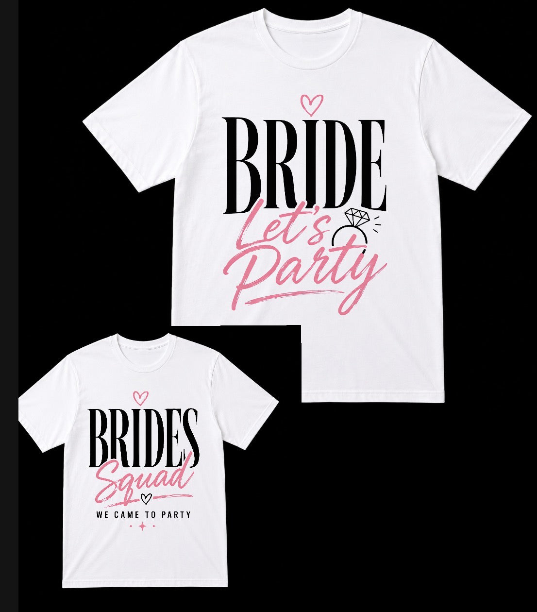 Bride To Be/Bachelorette Graphic Tees