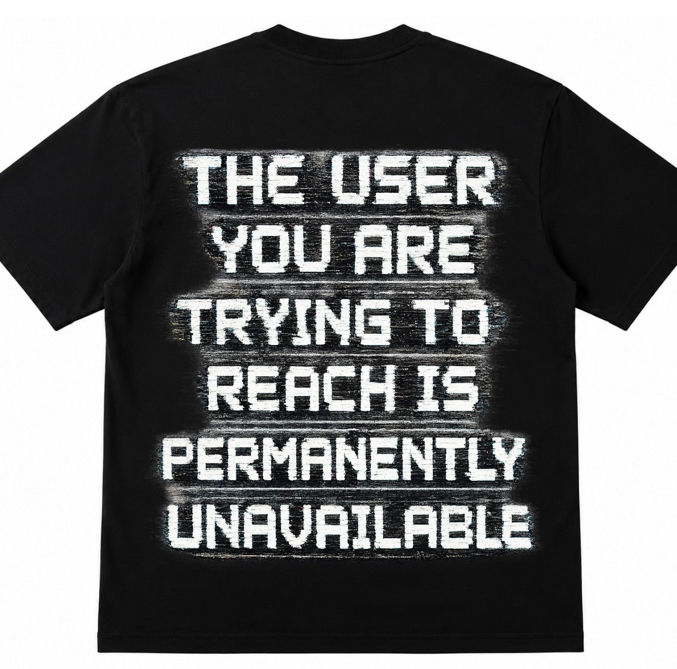 Permanently Unavailable Graphic Tee