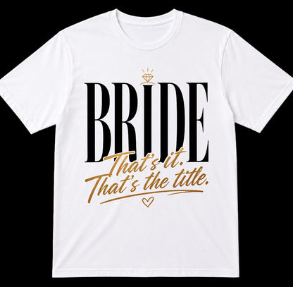Bride Graphic Tees