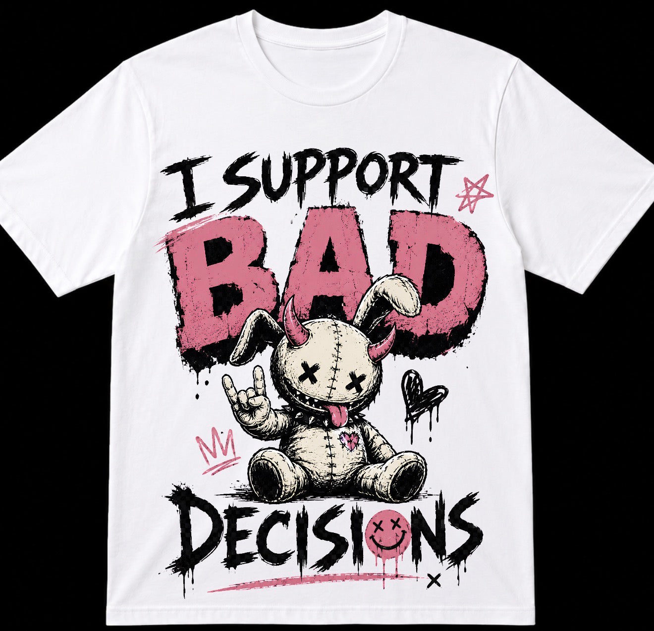 I Support Bad Decisions Graphic Tee