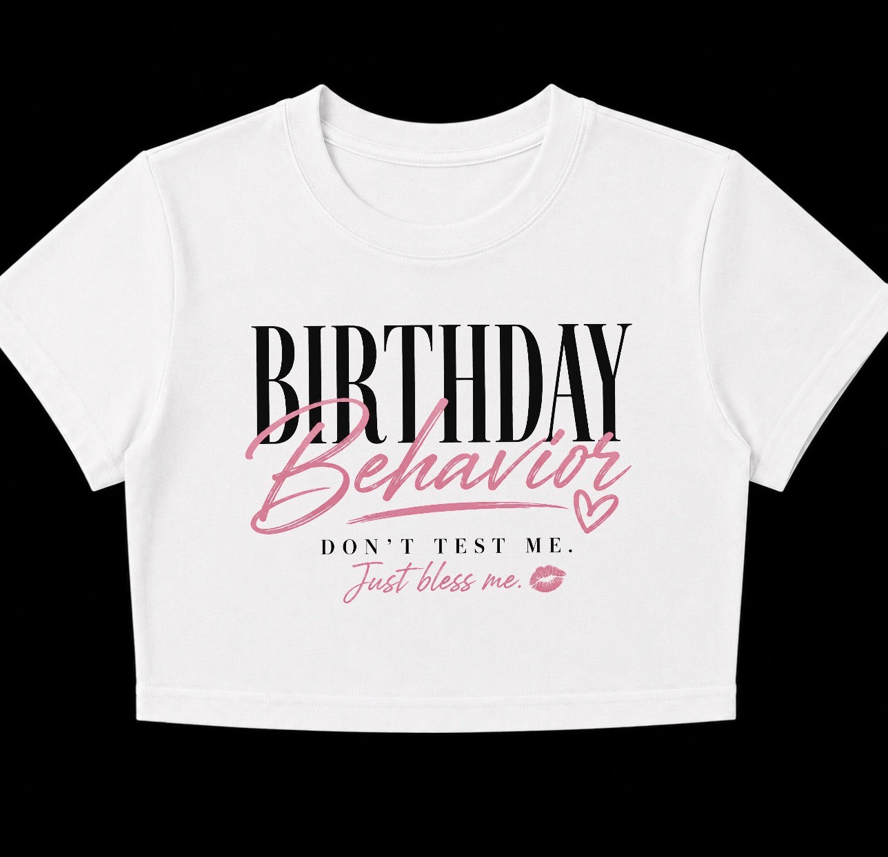Birthday Behavior Graphic Tee